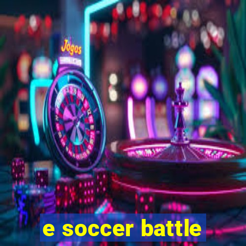 e soccer battle